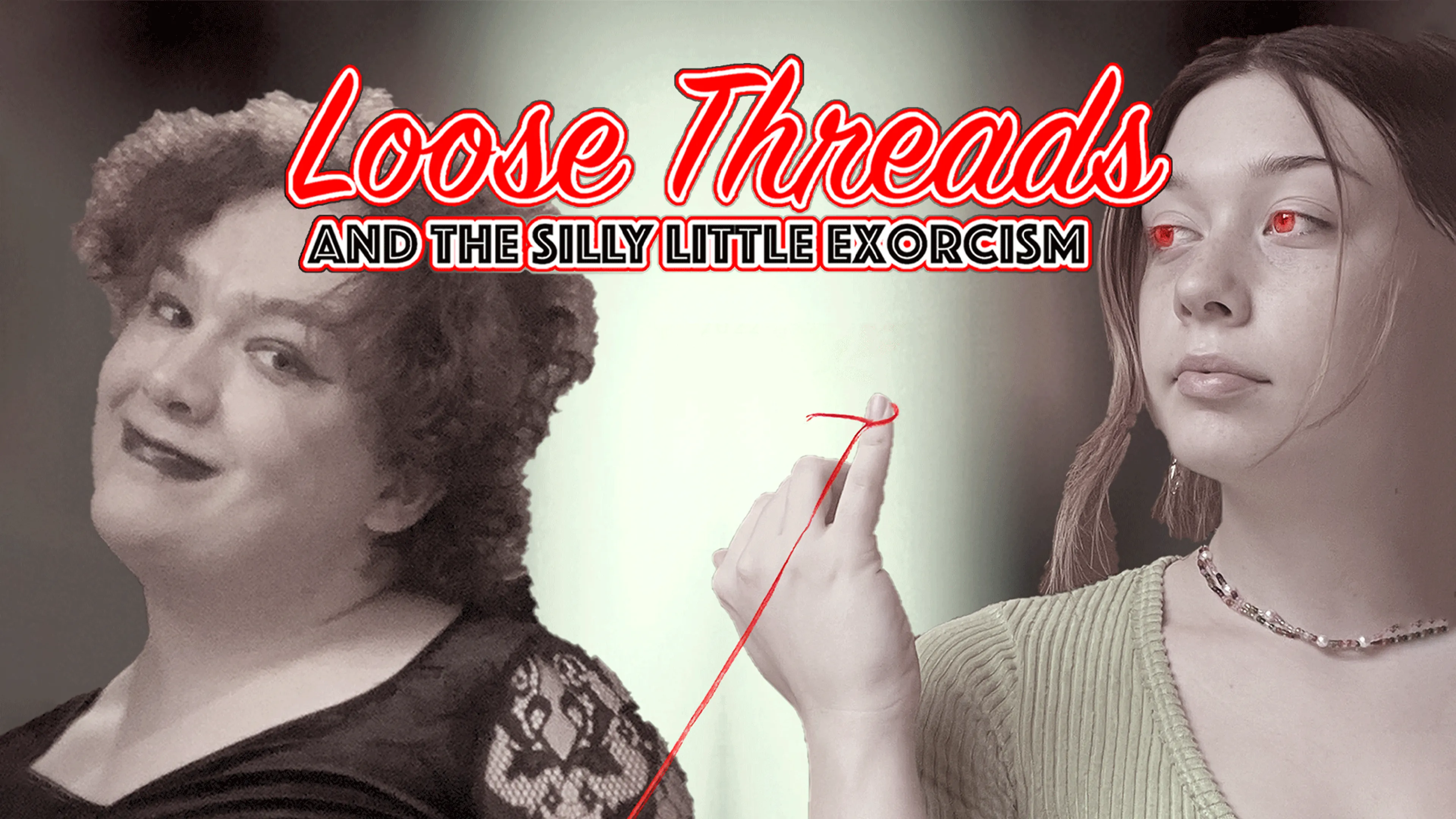 Loose Threads and the Silly Little Exorcism poster